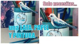 COMO RECICLAR UNA LATA -MUY FÁCIL- Lata, papel y pintura
