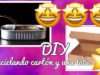 Reciclando cartón y una lata, rápido y fácil