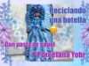 Reciclando 1 BOTELLA diy imagen destacada