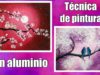 Técnica de pintura con aluminio/Como pintar pájaros y búhos