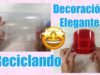 DECORACIÓN ELEGANTE RECICLANDO ENVASES DE PLÁSTICO 🌸 RECICLA Y DECORA